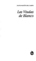 Cover of: Las viudas de Blanco