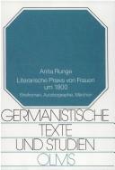 Cover of: Literarische Praxis von Frauen um 1800: Briefroman, Autobiographie, Märchen