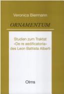 Cover of: Ornamentum: Studien zum Traktat De re aedificatoria des Leon Battista Alberti