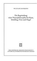 Die Begründung einer Naturphilosophie bei Kant, Schelling, Fries und Hegel by Wolfgang Bonsiepen