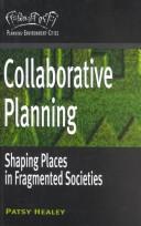 Cover of: Collaborative planning: shaping places in fragmented societies