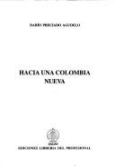 Cover of: Hacia una Colombia nueva