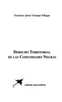 Cover of: Derecho territorial de las comunidades negras