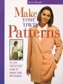 Cover of: Make your own patterns