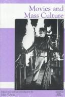 Cover of: Movies and mass culture