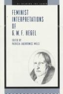 Cover of: Feminist interpretations of G.W.F. Hegel by edited by Patricia Jagentowicz Mills.
