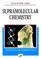 Cover of: Supramolecular chemistry