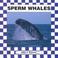 Cover of: Sperm whales