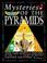 Cover of: Mysteries of the pyramids