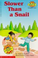 Cover of: Slower than a snail