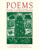 Cover of: Poems for Christmas by Neil Philip, Lawrence, John