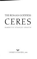 The Roman goddess Ceres by Barbette Stanley Spaeth