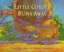 Cover of: Little Coyote runs away