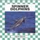 Cover of: Spinner dolphins