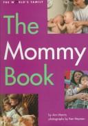 Cover of: The mommy book