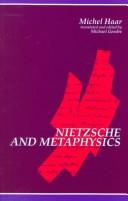 Nietzsche and metaphysics by Michel Haar