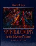 Cover of: Statistical concepts for the behavioral sciences by Harold O. Kiess