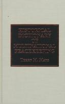 Historical dictionary of multinational peacekeeping by Terry M. Mays