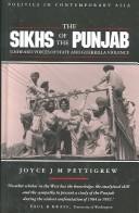 Sikhs of the Punjab by Joyce Pettigrew