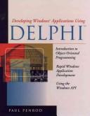 Cover of: Developing Windows applications using Delphi by Paul Penrod