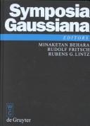 Proceedings of the 2nd Gauss Symposium by Gauss Symposium (2nd 1993 Munich, Germany), Volker Mammitzsch, H. Schneeweiss
