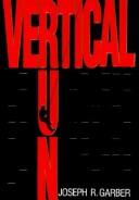 Cover of: Vertical run by Joseph R. Garber
