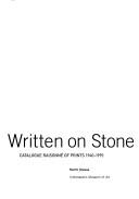 Cover of: Garo Antreasian: written on stone : catalogue raisonné of prints, 1940-1995