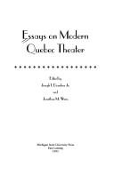 Cover of: Essays on modern Quebec theater