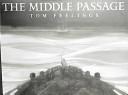 Cover of: The middle passage: white ships/black cargo