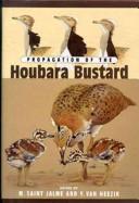 Propagation of the Houbara Bustard by Saint