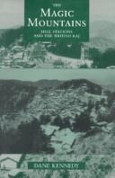 Cover of: magic mountains: hill stations and the British raj