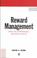 Cover of: Reward management