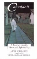 Cover of: Camaldoli: a journey into its history & spirituality