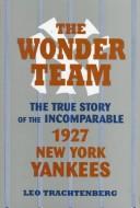 Cover of: The wonder team by Leo Trachtenberg