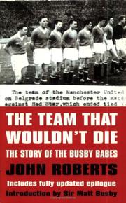 Cover of: The Team That Wouldn't Die