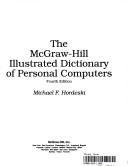 Cover of: The McGraw-Hill illustrated dictionary of PersonalComputers.