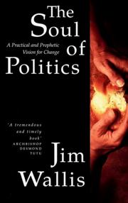 Cover of: The Soul of Politics by Jim Wallis, Jim Wallis