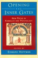 Cover of: Opening the inner gates by edited by Edward Hoffman.