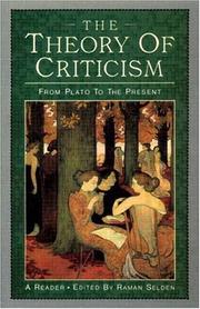 Cover of: The theory of criticism from Plato to the present by edited and introduced by Raman Selden.
