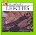 Leeches by Lynn M. Stone
