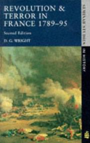Cover of: Revolution and Terror in France 1789-1795 (2nd Edition) by D.G. Wright