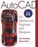 Cover of: AutoCAD for mechanical engineers and designers by Pete Karaiskos