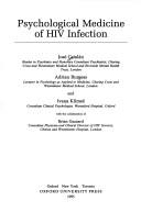 Psychological medicine of HIV infection by José Catalán