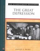 Cover of: The Great Depression: an eyewitness history