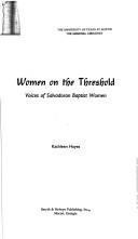 Cover of: Women on the threshold: voices of Salvadoran Baptist women