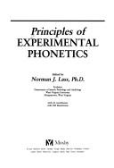 Cover of: Principles of experimental phonetics