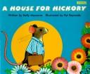 Cover of: A house for Hickory