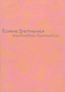 Cover of: Florine Stettheimer: Manhattan fantastica