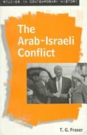 Cover of: The Arab-Israeli conflict by T. G. Fraser