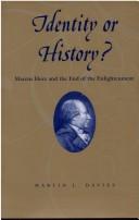 Cover of: Identity or history?: Marcus Herz and the end of the enlightenment